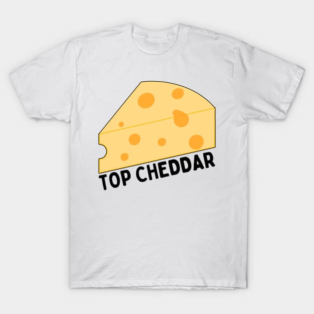 TOP CHEDDAR T-Shirt by HOCKEYBUBBLE